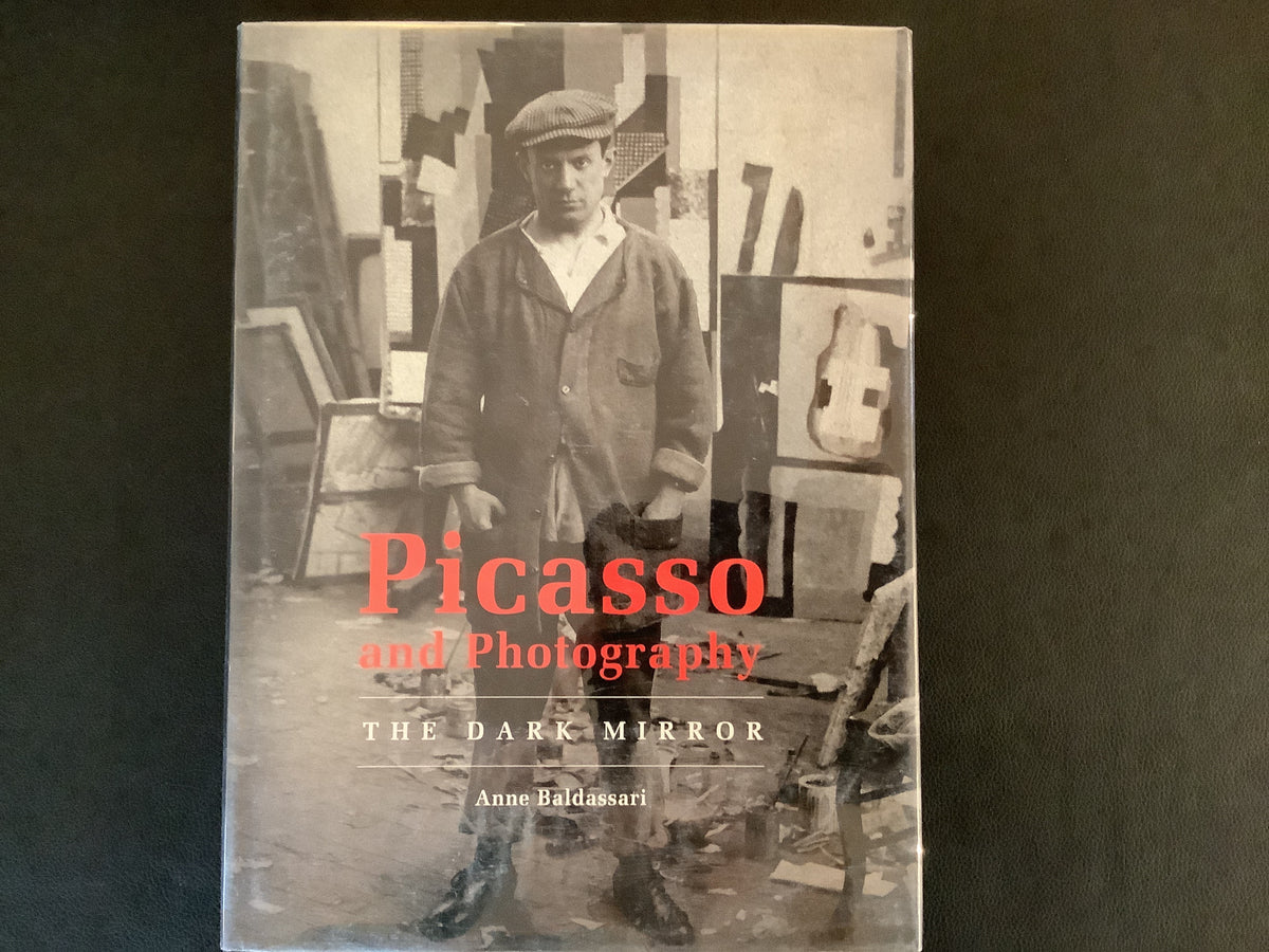 The Dark Mirror: Picasso and Photography by Anne Bladassari – Preowned Book