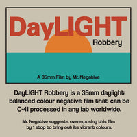 Mr. Negative DayLIGHT Robbery 400 35mm 36 exp